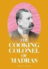 The Cooking Colonel of Madras