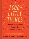 1000+ Little Things Happy Successful People Do Differently