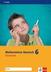 Meilensteine Deutsch 6. Grammatik - Ausgabe ab 2016. Arbeitsheft Klasse 6