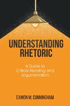Understanding Rhetoric
