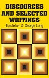 Discources and Selected Writings