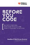 Before You Code