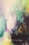 What Price Peace?