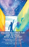 Discover Your True Self and Live Your Best Life Today!