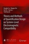 Theory and Methods of Quantification Design on System-Level Electromagnetic Compatibility