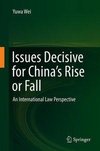 Issues Decisive for China's Rise or Fall