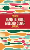 Deluxe Diabetic Food & Blood Sugar Journal