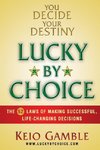 Lucky By Choice