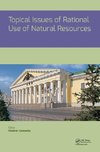 Topical Issues of Rational Use of Natural Resources