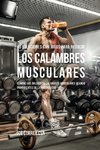 49 Soluciones Con Jugos Para Reducir los Calambres Musculares