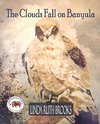 The Clouds Fall on Banyula
