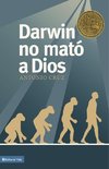 El Darwin No Mat¿¿ a Dios