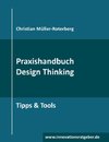 Praxishandbuch Design Thinking