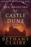 The Haunting of Castle Dune - A Novella