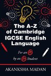 The A-Z of Cambridge Igcse English Language