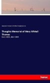Thoughts Memorial of Mary Whitall Thomas