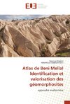 Atlas de Beni Mellal Identification et valorisation des géomorphosites