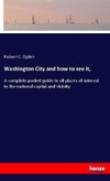 Washington City and how to see it,