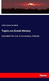Topics on Greek History