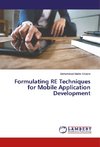 Formulating Requirement Engineering Techniques for Mobile Application Development