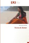 Vivre et Aimer