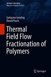 Thermal Field-Flow Fractionation of Polymers