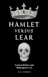 Hamlet versus Lear
