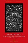 Health Care and Indigenous Australians