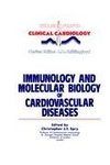 Immunology and Molecular Biology of Cardiovascular Diseases