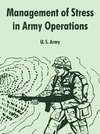 Management of Stress in Army Operations