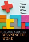 Oxford Handbook of Meaningful Work