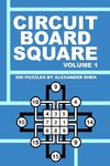Circuit Board Square - Volume 1