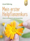 Mein erster Heilpflanzen-Kurs