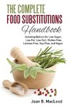 The Complete Food Substitutions Handbook