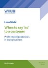 When to say 'no' to a customer