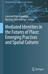 Emerging Identities in the Futures of Place