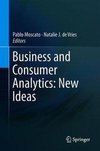 Business and Consumer Analytics: New Ideas