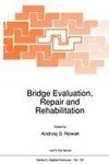 Bridge Evaluation, Repair and Rehabilitation