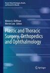Plastic and Thoracic Surgery, Orthopedics and Ophthalmology