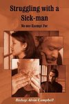 Struggling with a Sick-man
