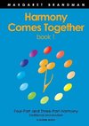 Harmony Comes Together Book 1