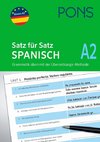 PONS Satz für Satz Spanisch A2. Grammatik üben mit der Übersetzungsmethode