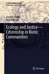 Ecology and Justice-Citizenship in Biotic Communities