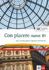 Con piacere nuovo B1. Kurs- und Übungsbuch Italienisch mit MP3-CD