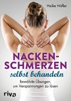 Nackenschmerzen selbst behandeln
