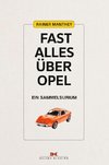 Fast alles über Opel
