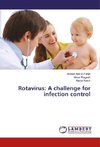 Rotavirus: A challenge for infection control