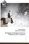 Strategies of Reading Used by Palestinian EFL Learners