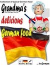 Grandma's delicious German food - Collection of typical German food