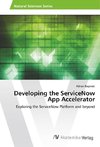 Developing the ServiceNow App Accelerator